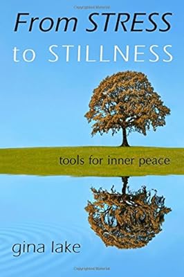 From Stress to Stillness: Tools for Inner Peace