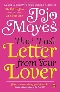 The Last Letter from Your Lover: A Novel