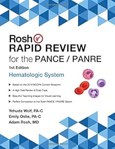 Rosh Rapid Review for the PANCE/PANRE: Hematologic System by Yehuda Wolf PA-C