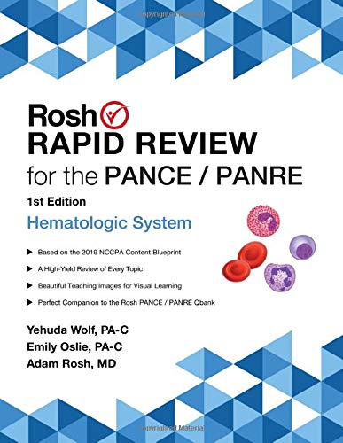 Rosh Rapid Review for the PANCE/PANRE: Hematologic System by Yehuda Wolf PA-C