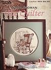 Needlewoman "The Quilter" Book 29 Leisure Arts #826