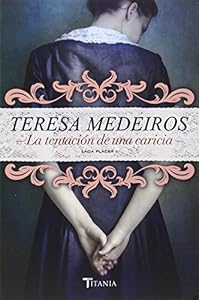 La tentacion de una caricia by Teresa Medeiros