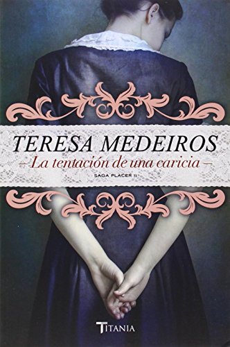 La tentacion de una caricia by Teresa Medeiros