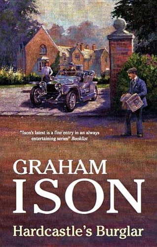 Hardcastle's Burglar (Hardcastle Mysteries) by Graham Ison