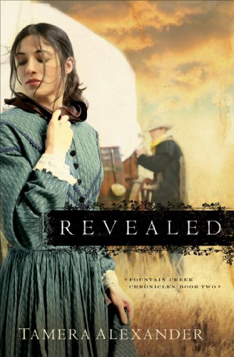 Revealed by Tamera Alexander