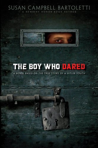 The Boy Who Dared by Susan Campbell Bartoletti