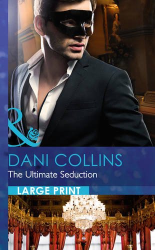The Ultimate Seduction by Dani Collins