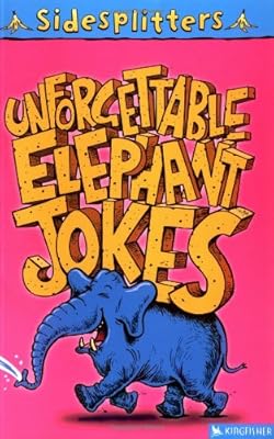 SideSplitters Unforgettable Elephant Jokes
