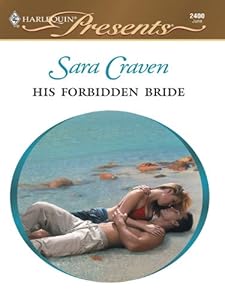 His Forbidden Bride (Wedlocked! Book 61)