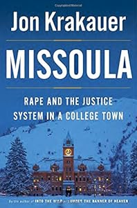Missoula: Rape and the Justice System in a College Town
