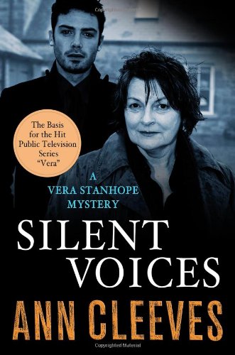 Silent Voices: A Vera Stanhope Mystery by Ann Cleeves