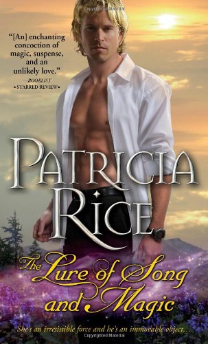 The Lure of Song and Magic by Patricia Rice