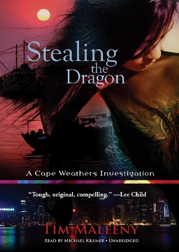 Stealing the Dragon by Tim Maleeny