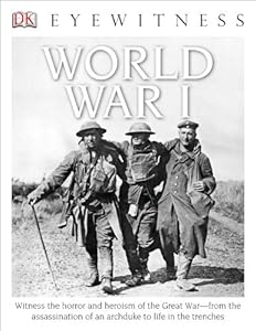 DK Eyewitness Books: World War I
