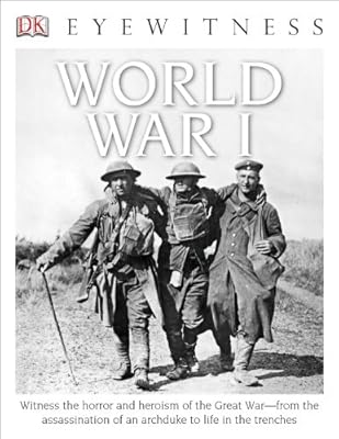 DK Eyewitness Books: World War I