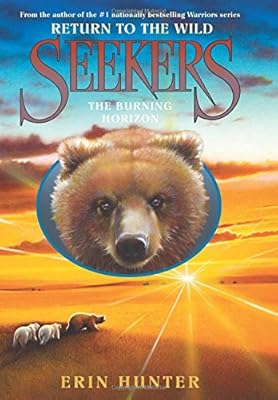 Seekers: Return to the Wild #5: The Burning Horizon