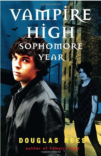 Vampire High: Sophomore Year by Douglas Rees