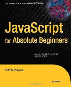 JavaScript for Absolute Beginners by Terry McNavage