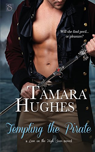 Tempting the Pirate by Tamara Hughes