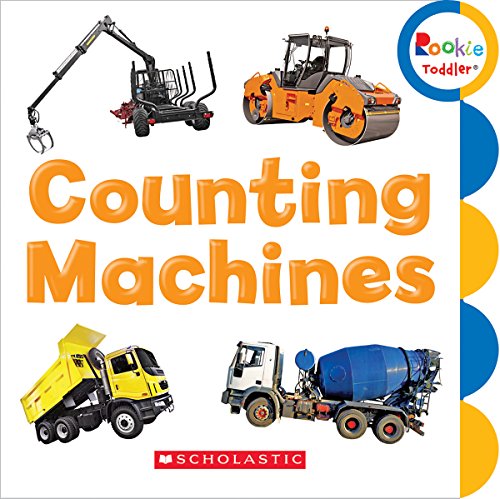 Counting Machines by Scholastic Inc.                       (Corporate Author)