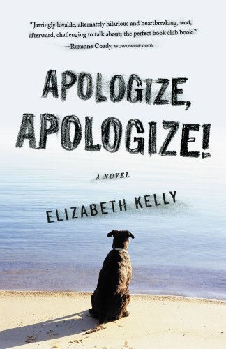 Apologize, Apologize! by Elizabeth Kelly