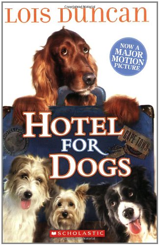 Hotel For Dogs by Lois Duncan