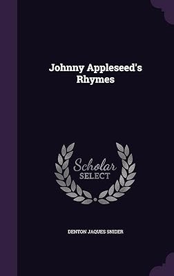 Johnny Appleseed's Rhymes