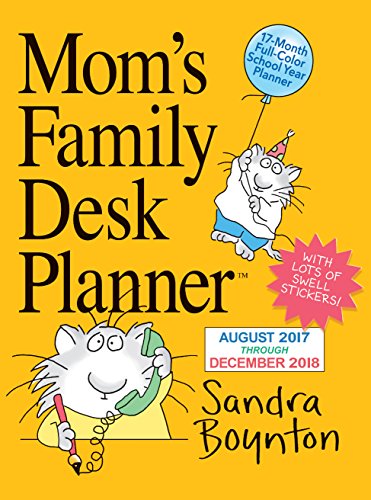 Mom's Family Desk Planner Calendar 2018 by SANDRA BOYNTON