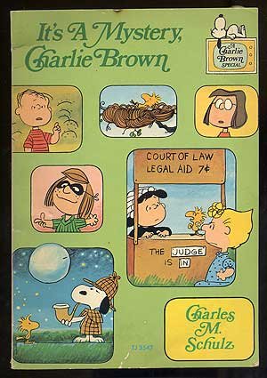 Its a Mystery Charlie Brown by Charles M Schulz