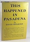 This happened in Pasadena
