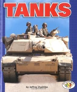 Tanks (Pull Ahead Books)