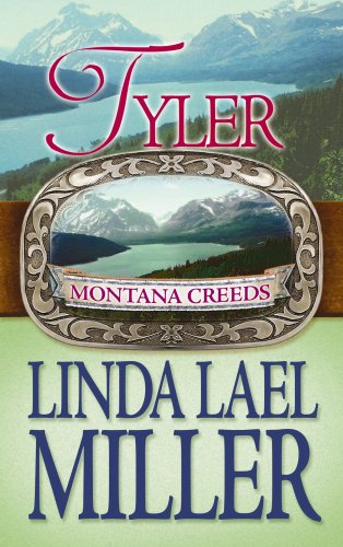 Montana Creeds: Tyler (Large Print) by Linda Lael Miller