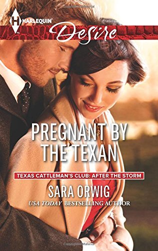 Pregnant by the Texan by Sara Orwig