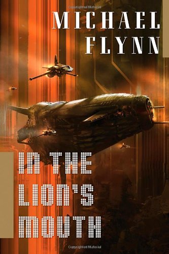 In the Lion's Mouth by Michael Flynn