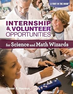 Internship & volunteer opportunities for science and math wizards