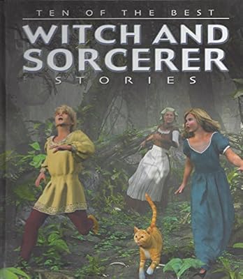 Ten of the Best Witch and Sorcerer Stories