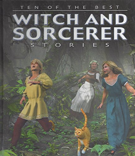 Ten of the Best Witch and Sorcerer Stories by David West