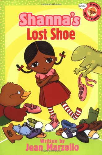 Shanna's First Readers: Level 1: Shanna's Lost Shoe: Shanna's First Readers: Shanna's Lost Shoe - Level #1 by Jean Marzollo