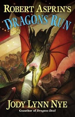 Robert Asprin's Dragons Run