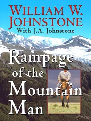 Rampage of the Mountain Man