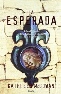 La Esperada/ the Expected One (Spanish Edition)