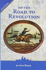 HISTORY SOCIAL SCIENCE 2006 CONTENT READER GRADE 5: KEY CONFLICTS OF THE REVOLUTION