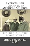 Everything I Learned in Medical School