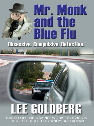 Mr. Monk and the Blue Flu (Thorndike Laugh Lines) by Lee Goldberg