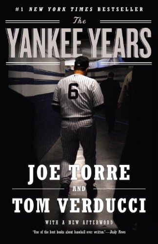 The Yankee Years by Joe Torre
