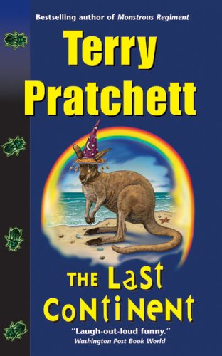 The Last Continent (Discworld) by Terry Pratchett