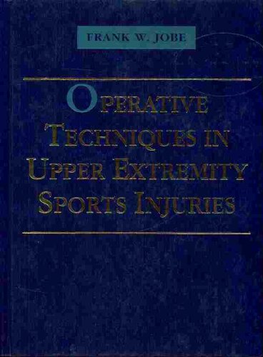 Operative Techniques In Upper Extremity Sports Injuries by Frank W. Jobe