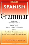 Spanish Grammar (Barron's Grammar) 2nd (second) Edition by Christopher Kendris published by Barron's Educational Series (2001) Paperback
