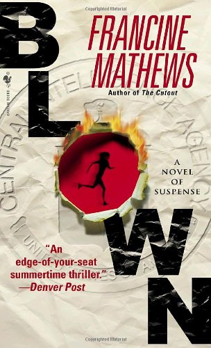 Blown by Francine Mathews