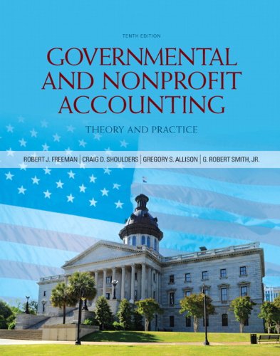 Governmental and Nonprofit Accounting by Robert J. Freeman